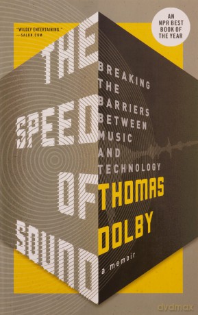 Thomas Dolby: Thomas Dolby. The Speed Of Sound. Breaking The Barriers Between Music And Technology A Memoir Paperback Book [KSIĄŻKA]