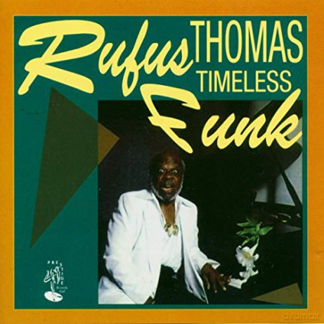 Rufus Thomas: Timeless Funk [CD]