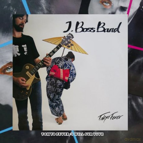 J. Boss Band: Tokyo Fever [CD]