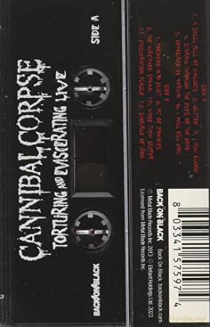 Cannibal Corpse: Torturing And Eviscerating Live [KASETA]