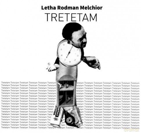 Letha Rodman Melchior: Tretetam [Winyl]