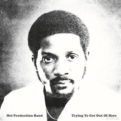 Mel Production Band: Trying To Get Out Of Here [Winyl]