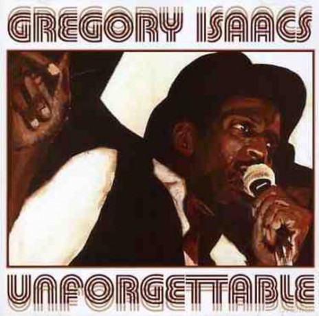 Gregory Isaacs: Unforgettable [CD]