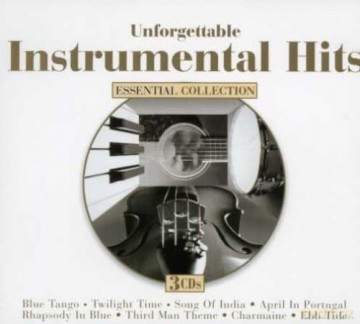 Unforgettable Instrumental Hits [CD]