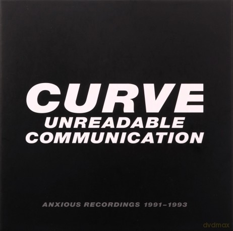 Curve: Unreadable Communication - Anxious Recordings 1991-1993 (Clamshell) [CD]