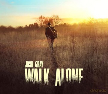 Josh Gray: Walk Alone [CD]