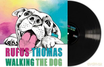 Rufus Thomas: Walking The Dog [Winyl]