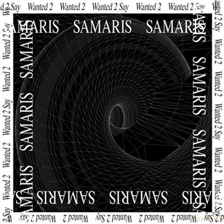 Samaris: Wanted 2 Say [Winyl]