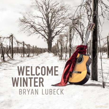 Bryan Lubeck: Welcome Winter [CD]