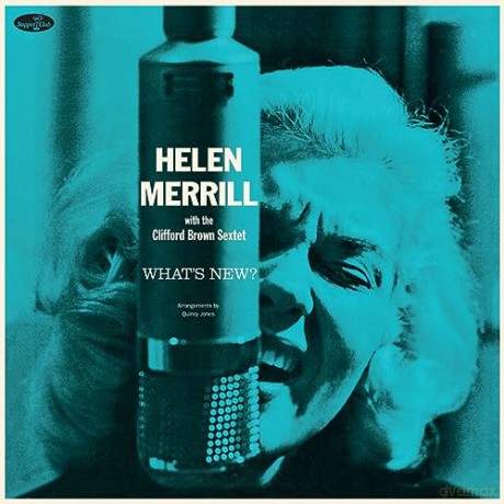 Helen Merrill: Whats New W/ The Clifford Brown Sextet (+4 Bonus Tracks) (Limited) [Winyl]