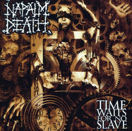 Napalm Death: Time Waits For No Slave [CD]
