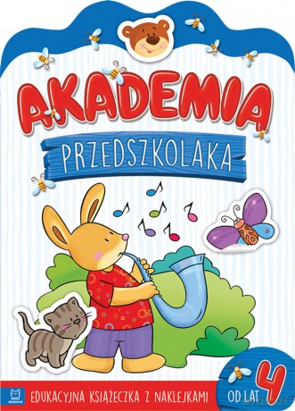 Akademia przedszkolaka od 4 lat. Edukacyjna książeczka z naklejkami [KSIĄŻKA]