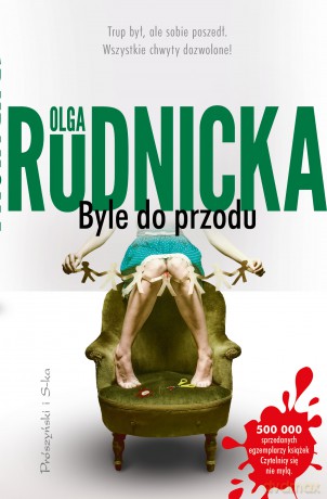 Byle do przodu - Olga Rudnicka [KSIĄŻKA]