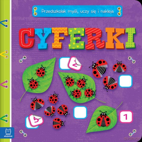 Cyferki. Przedszkolak myśli, uczy się i nakleja - Anna Podgórska [KSIĄŻKA]