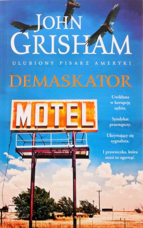 Demaskator. Lacy Stoltz (Tom 1) - John Grisham [KSIĄŻKA]