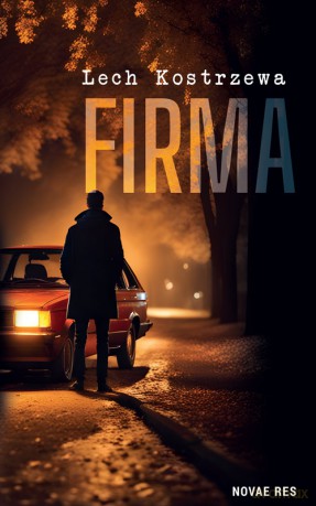 Firma - Lech Kostrzewa [KSIĄŻKA]