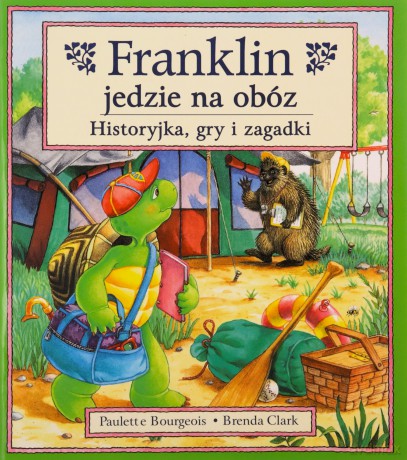 Franklin jedzie na obóz - Paulette Bourgeois [KSIĄŻKA]