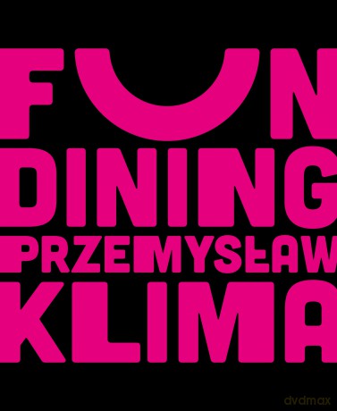 Fun dining. Prosto i genialnie - Przemysław Klima [KSIĄŻKA]