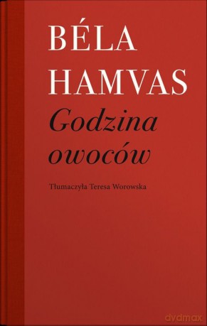Godzina owoców - Béla Hamvas [KSIĄŻKA]