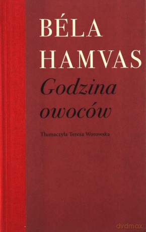 Godzina owoców - Béla Hamvas [KSIĄŻKA]