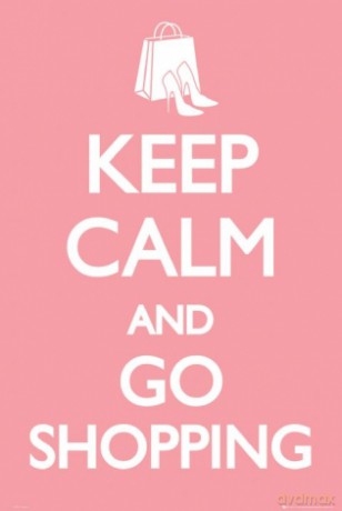 Keep Calm Go Shopping [PLAKAT]