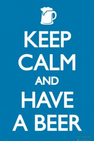 Keep Calm Have A Beer [PLAKAT]