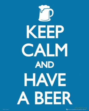 Keep Calm Have A Beer [PLAKAT]