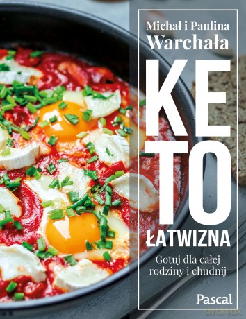 Ketołatwizna - Paulina Warchała, Michał Warchał [KSIĄŻKA]