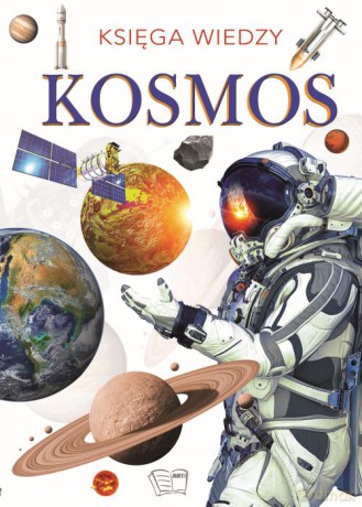 KOSMOS. Księga wiedzy [KSIĄŻKA]