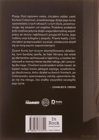 Kurt Cobain. Pod ciężarem nieba - Charles R. Cross [KSIĄŻKA]