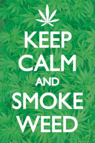 Keep Calm Smoke Weed [PLAKAT]