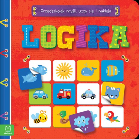 Logika. Przedszkolak myśli, uczy się i nakleja - Anna Podgórska [KSIĄŻKA]