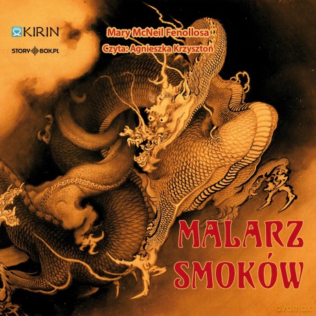 Malarz smoków - Mary McNeil Fenollosa [AUDIOBOOK]