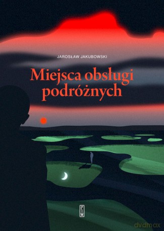 Miejsca obsługi podróżnych - Jarosław Jakubowski [KSIĄŻKA]