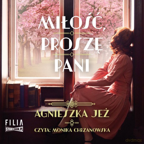 Miłość, proszę pani - Agnieszka Jeż [AUDIOBOOK]