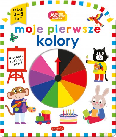 Moje pierwsze kolory. Akademia mądrego dziecka. Moje pierwsze - Roger Priddy [KSIĄŻKA]