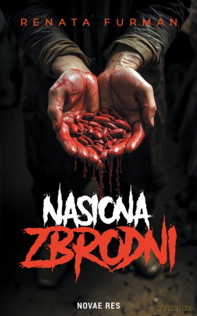 Nasiona zbrodni - Renata Furman [KSIĄŻKA]