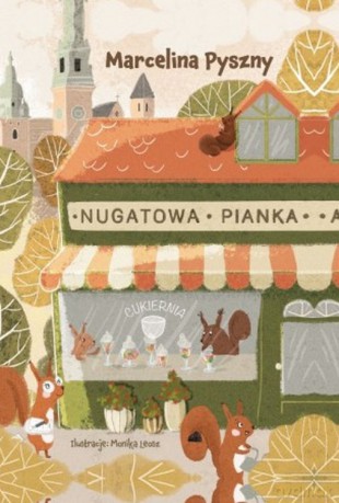 Nugatowa pianka - Marcelina Pyszny [KSIĄŻKA]