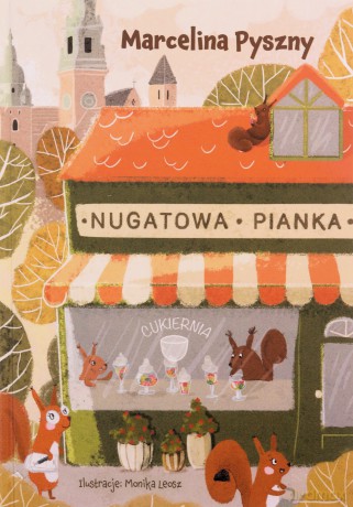 Nugatowa pianka - Marcelina Pyszny [KSIĄŻKA]