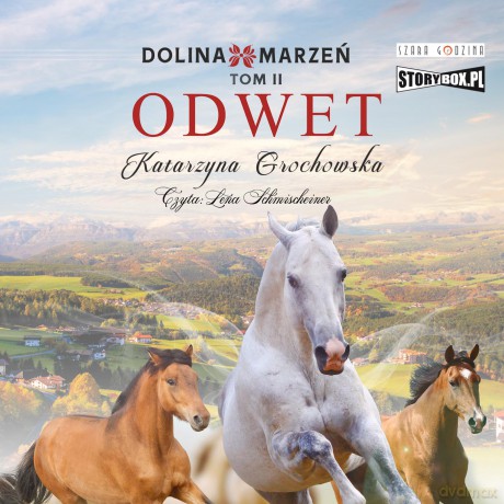 Odwet. Dolina marzeń (Tom 2) - Katarzyna Grochowska [AUDIOBOOK]