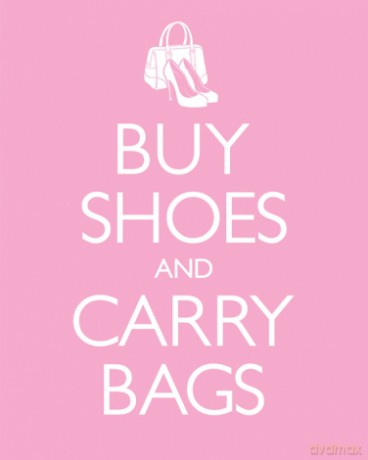 Keep Shoes And Carry Bags [PLAKAT]