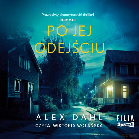 Po jej odejściu - Alex Dahl [AUDIOBOOK]