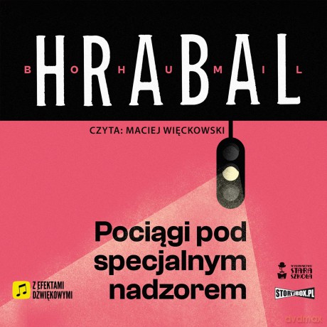 Pociągi pod specjalnym nadzorem - Bohumil Hrabal [AUDIOBOOK]