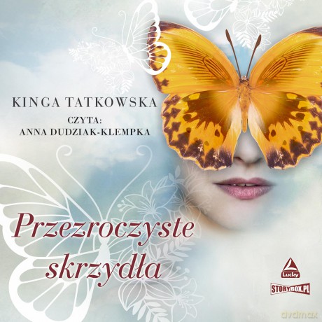 Przezroczyste skrzydła - Kinga Tatkowska [AUDIOBOOK]