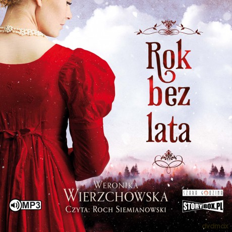 Rok bez lata - Weronika Wierzchowska [AUDIOBOOK]