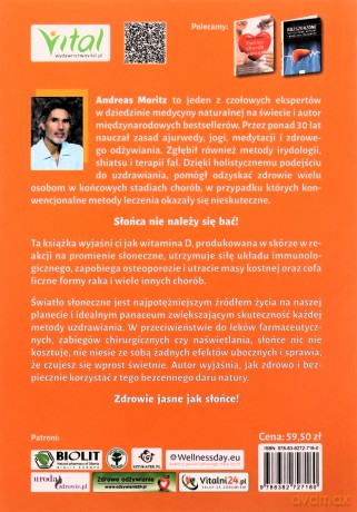 Słońce - światło, które leczy. Jak za pomocą światła pokonać raka, choroby serca, cukrzycę, zapalenie stawów, choroby zakaźne i inne dolegliwości - Andreas Moritz [KSIĄŻKA]