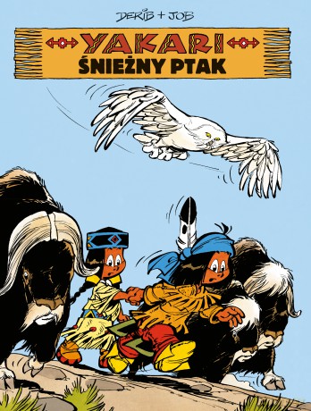 Śnieżny ptak. Yakari (Tom 18) - André Jobin (Job) [KOMIKS]