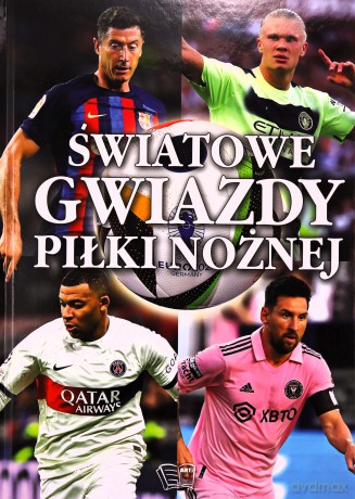 Światowe gwiazdy piłki nożnej [KSIĄŻKA]