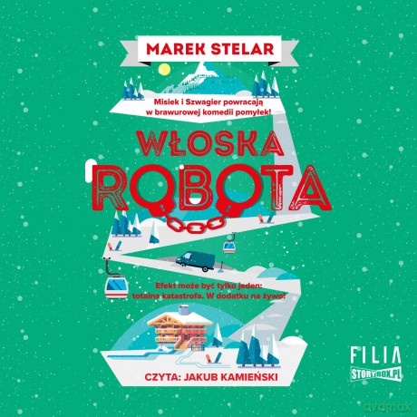 Włoska robota. Góra kłopotów (Tom 2) - Marek Stelar [AUDIOBOOK]