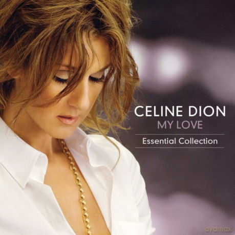 Céline Dion: My Love Essential Collection [2xWinyl]